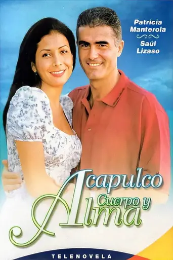Акапулько, тело и душа (1995)