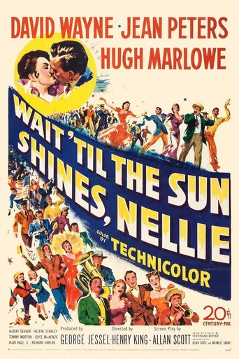 Wait till the Sun Shines, Nellie (1952)
