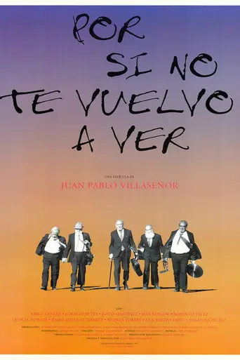 Por Si No Te Vuelvo a Ver (1997)