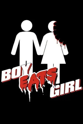 Boy Eats Girl (2005)