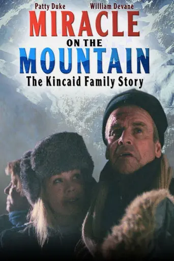Miracle on the Mountain: The Kincaid Family Story (2000)