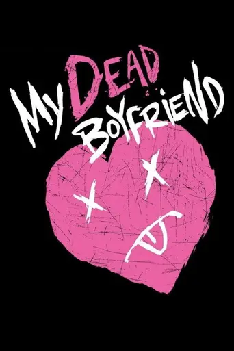 My Dead Boyfriend (2016)
