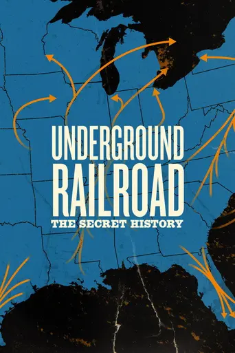 Underground Railroad: The Secret History (2022)