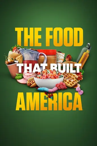 The Food That Built America — Season 2