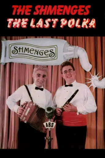 The Last Polka (1985)
