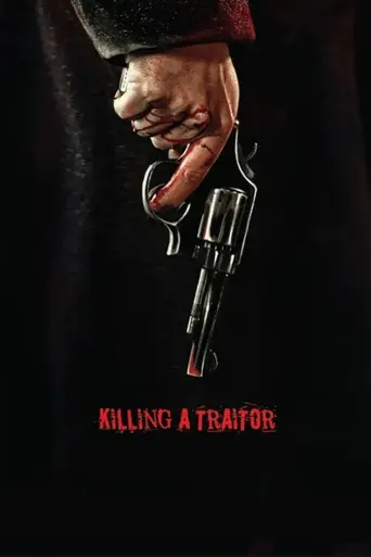 Killing a Traitor (2022)