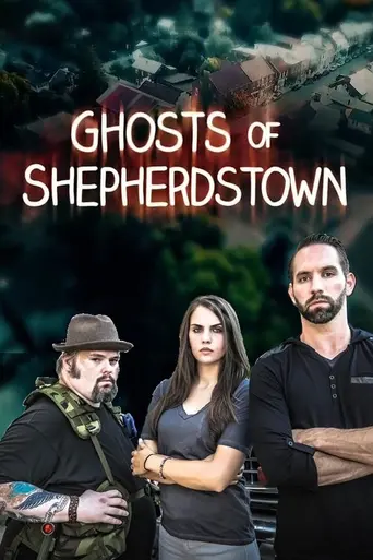 Ghosts of Shepherdstown (2016)