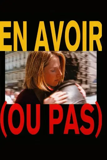 To Have (or Not) (1995)