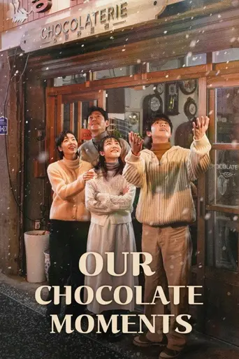 Our Chocolate Moments (2025)