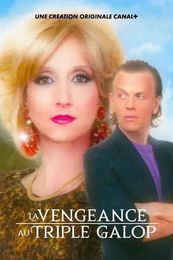 La Vengeance au Triple Galop (2021)