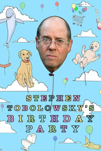 Stephen Tobolowsky's Birthday Party (2005)