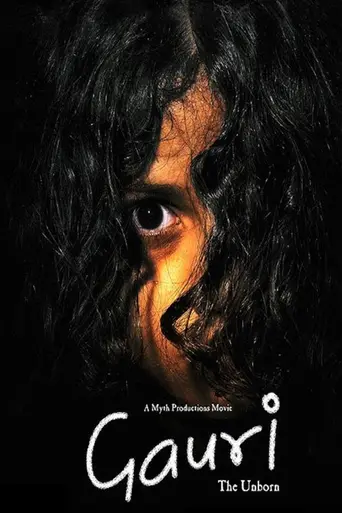 Gauri: The Unborn (2007)