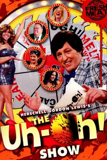 The Uh-Oh! Show (2009)