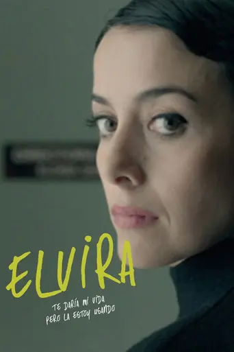 Elvira I Will Give You My Life But I'm Using It (2014)