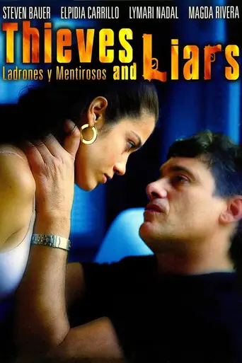Thieves and Liars (2006)