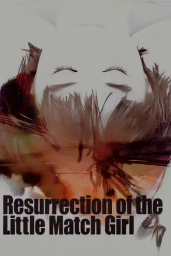 Resurrection of the Little Match Girl (2002)