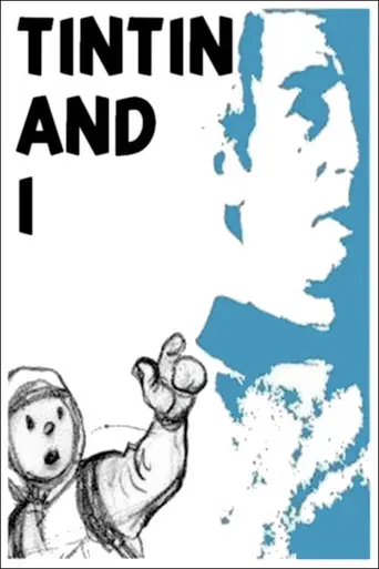 Tintin and I (2003)