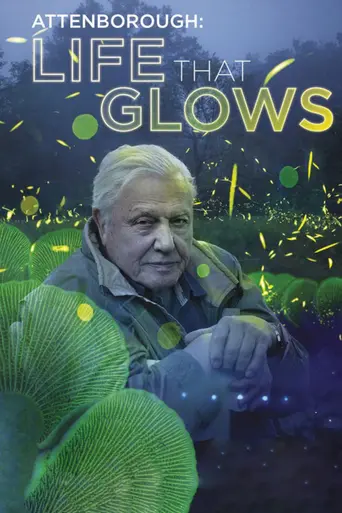 Attenborough's Life That Glows (2016)