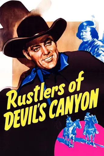Rustlers of Devil's Canyon (1947)