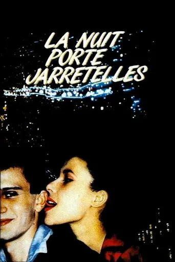 La Nuit porte-jarretelles (1985)