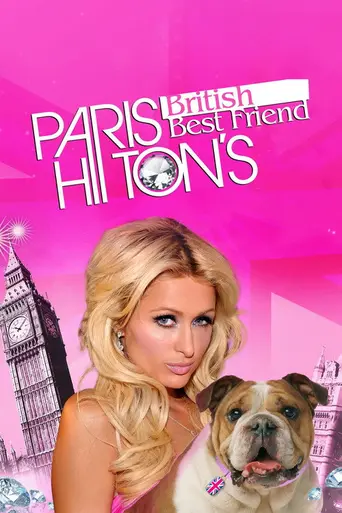 Paris Hilton's British Best Friend (2009)
