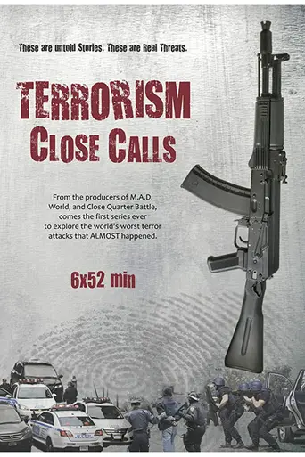 Terrorism Close Calls — Season 1