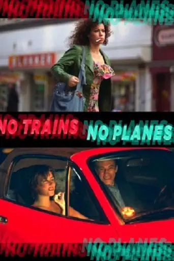 No Trains No Planes (1999)