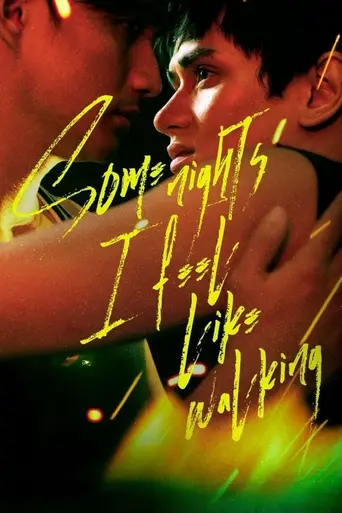 Some Nights I Feel Like Walking (2024)