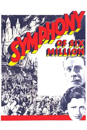 Symphony of Six Million (1932)