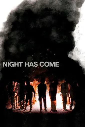 Night Has Come (2024)