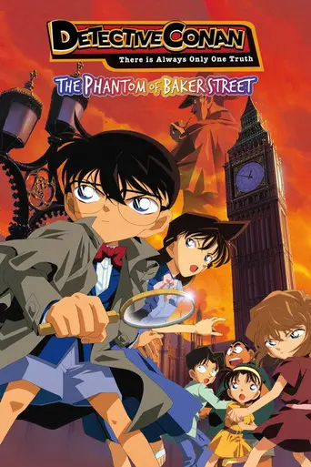 Case Closed: The Phantom of Baker Street (2002)
