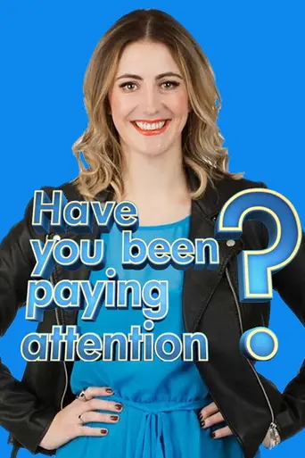 Have You Been Paying Attention? (2019)