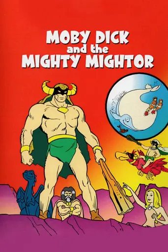 Moby Dick and Mighty Mightor (1967)
