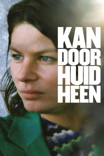 Kan door huid heen (2009)