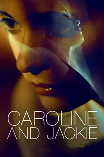 Caroline and Jackie (2012)