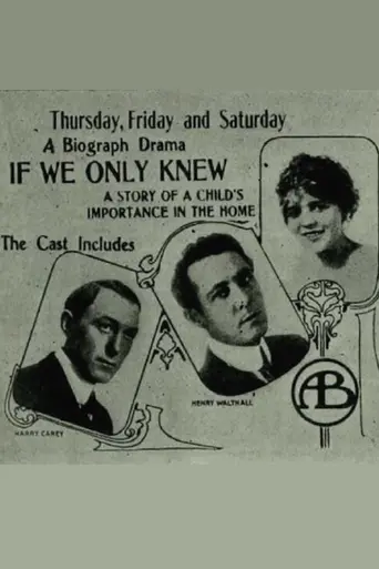 If We Only Knew (1913)