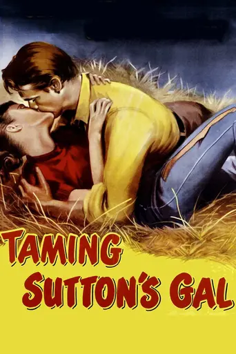 Taming Sutton's Gal (1957)