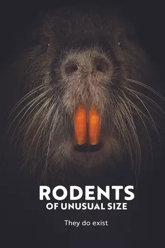 Rodents of Unusual Size (2016)