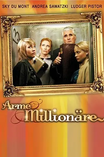 Arme Millionäre (2005)