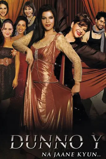 Dunno Y... Na Jaane Kyon (2010)