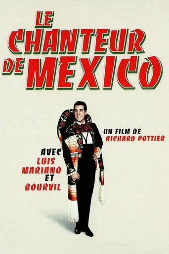 Le Chanteur de Mexico (1957)