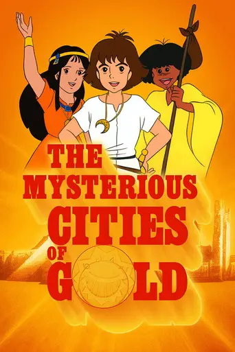 Las Misteriosas Ciudades De Oro (1982)