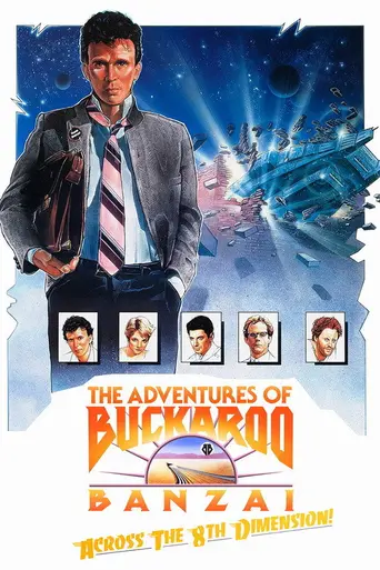 The Adventures of Buckaroo Banzai Across the 8th Dimension (1984)