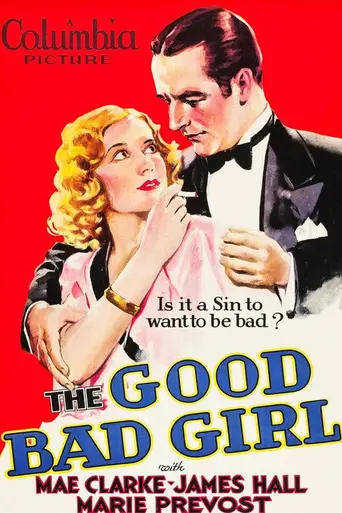 The Good Bad Girl (1931)