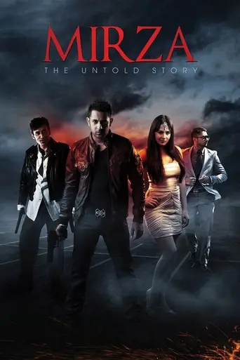 Mirza – The Untold Story (2012)
