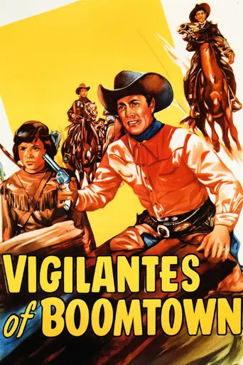 Vigilantes of Boomtown (1947)