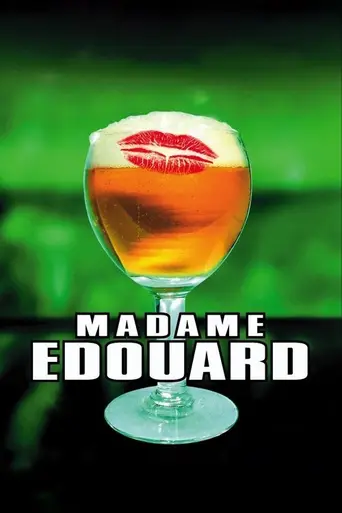 Madame Édouard (2004)