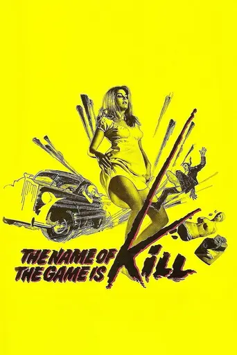 The Name of the Game Is Kill! (1968)