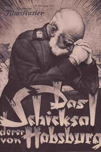 Судьба дома Габсбургов (1928)