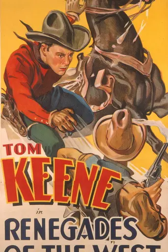 Renegades of the West (1932)